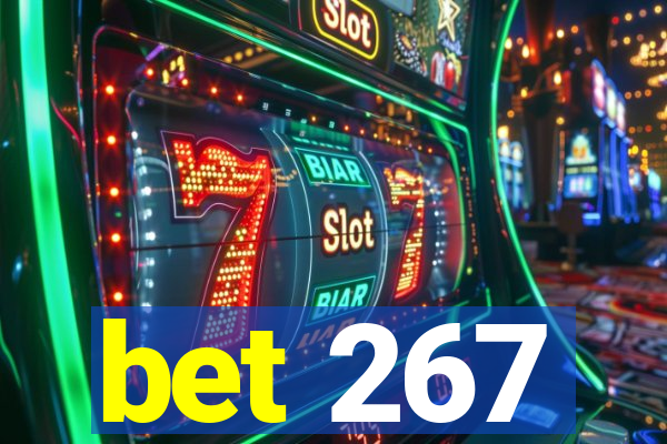 bet 267